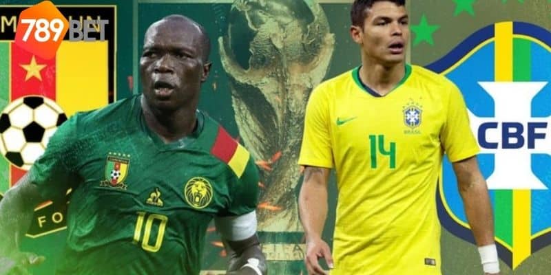 Soi kèo Brazil vs Cameroon