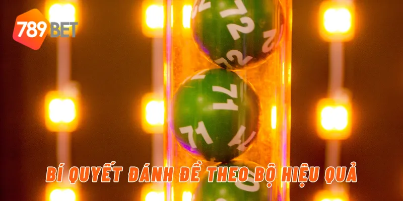 Bí quyết đánh đề theo bộ hiệu quả
