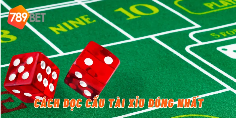 Cách đọc cầu tài xỉu đúng nhất