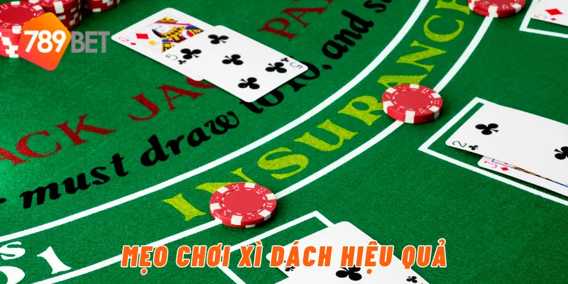 Mẹo chơi xì dách hiệu quả