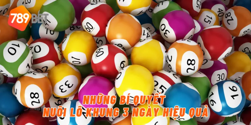 Những bí quyết nuôi lô khung 3 ngày hiệu quả