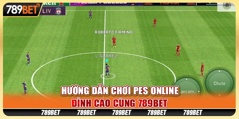Hướng Dẫn Chơi PES Online Đỉnh Cao Cùng 789BET
