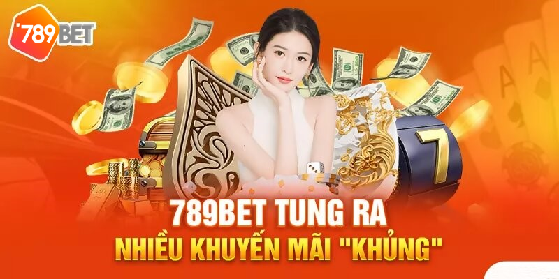 Nhiều chương trình khuyến mãi không thể bỏ lỡ khi đăng ký 789BET