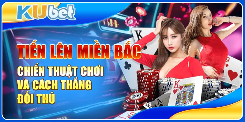 Tiến lên miền Bắc