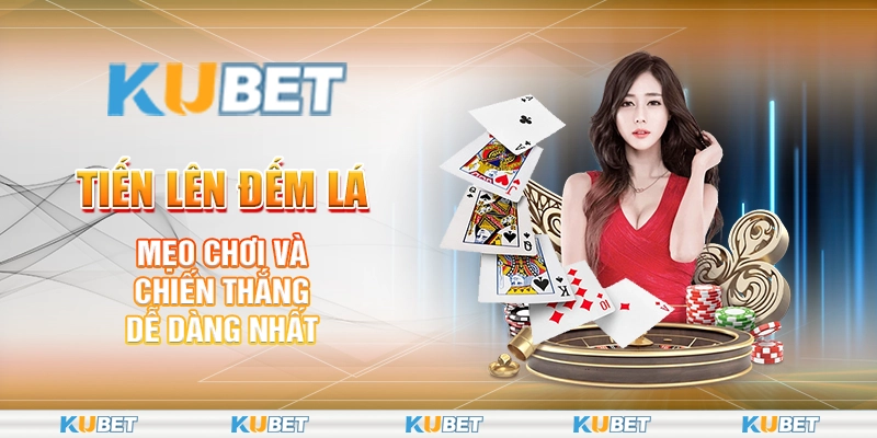 Tiến Lên Đếm Lá