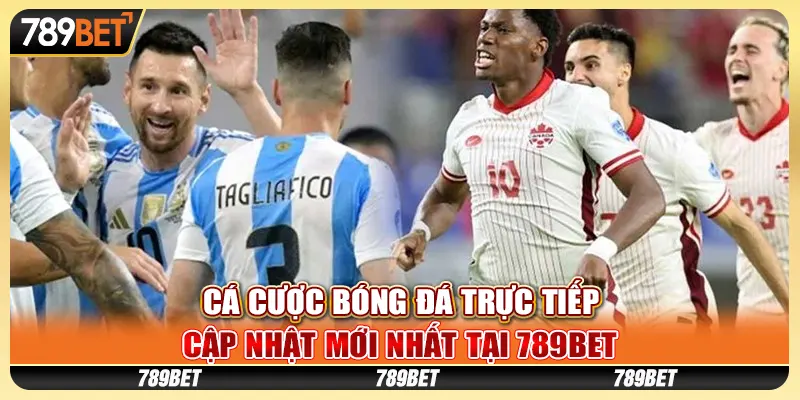 Cá Cược Bóng Đá Trực Tiếp Cập Nhật Mới Nhất Tại 789BET