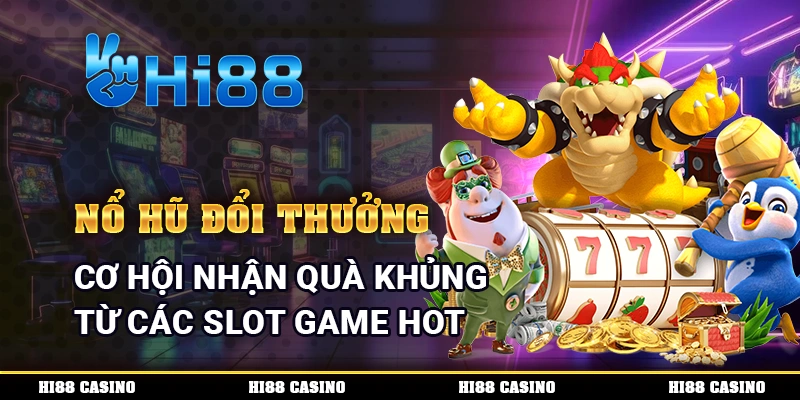 Nổ Hũ Đổi Thưởng