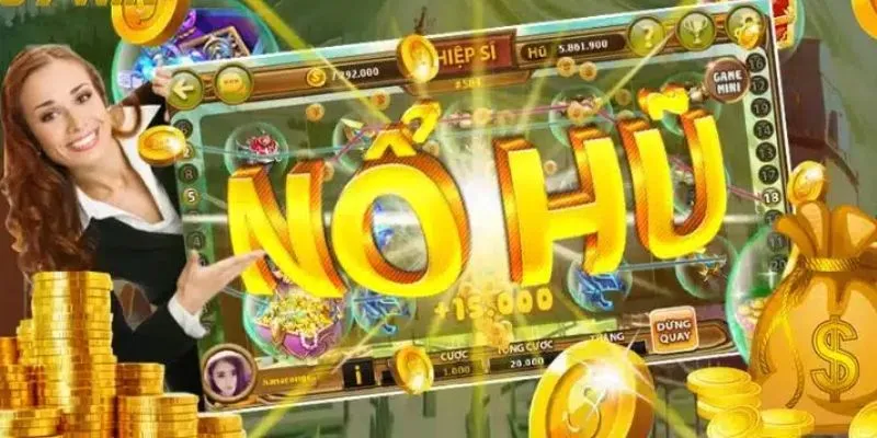 Chiến thuật chơi nổ hũ tối ưu nhận thưởng 